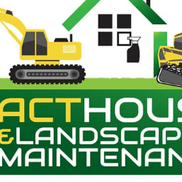 Act House  Landscaping Maintenance 