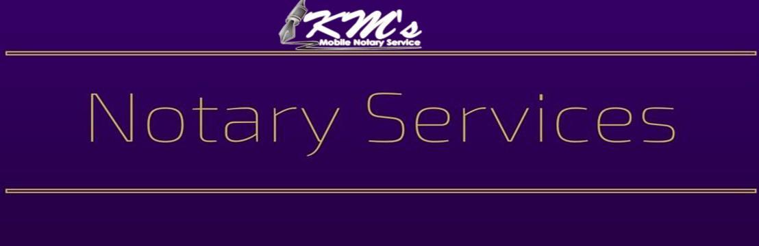 KMs Mobile Notary Service