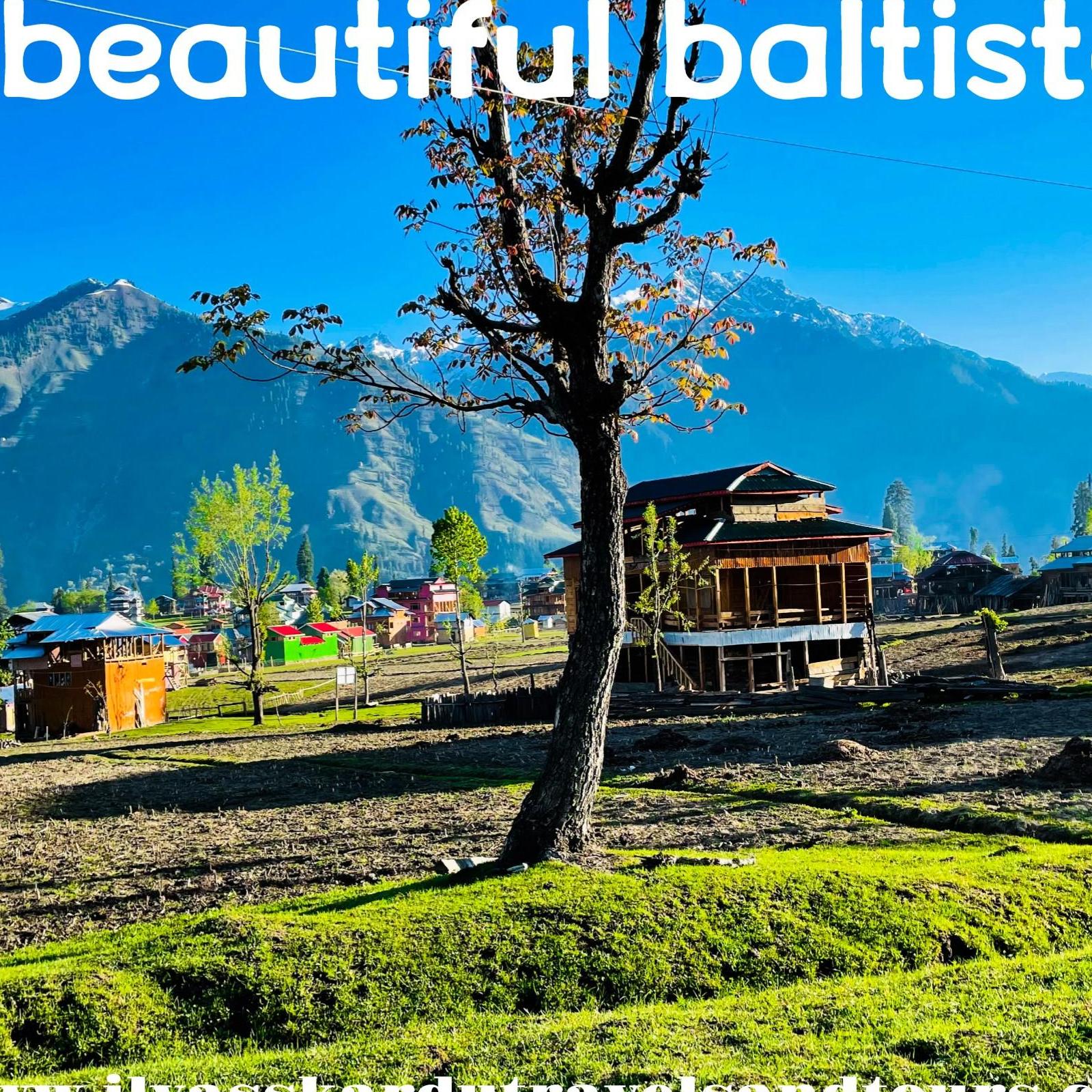 Skardu Tour  And Travel