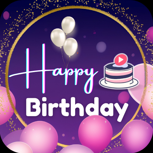 Happy Birthday  Video Maker
