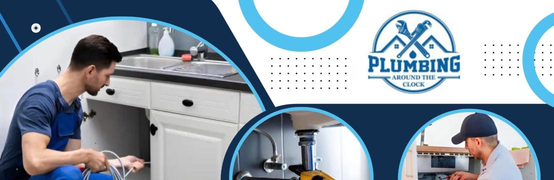 Plumbing Around  The Clock